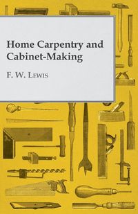 Produktbild: Home Carpentry and Cabinet-Making