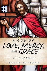 Produktbild: A God of Love, Mercy, and Grace