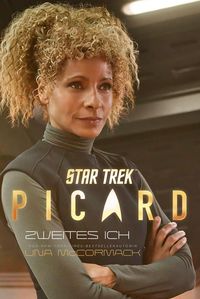 Star Trek – Picard 4: Zweites Ich (Limitierte Fan-Edition) Una McCormack