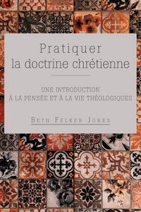 Produktbild: Pratiquer la doctrine chr&eacute;tienne