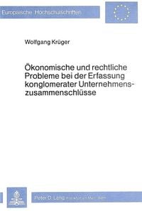 Produktbild: &Ouml;konomische und rechtliche Probleme bei der Erfassung konglomerater Unternehmenszusammenschl&uuml;sse