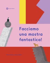 Produktbild: Facciamo una mostra fantastica!