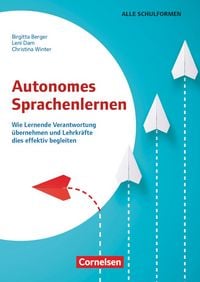 Produktbild: Autonomes Sprachenlernen - Wie Lernende Verantwortung &uuml;bernehmen und Lehrkr&auml;fte dies effektiv begleiten