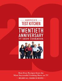 Produktbild: America's Test Kitchen Twentieth Anniversary TV Show Cookbook