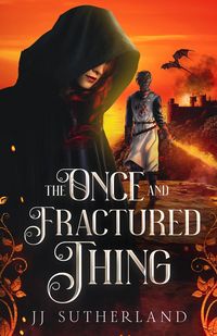 Produktbild: The Once and Fractured Thing (The Once and Forgotten Series, #2)