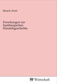 Produktbild: Forschungen zur hamburgischen Handelsgeschichte