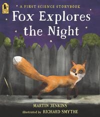 Produktbild: Fox Explores the Night: A First Science Storybook