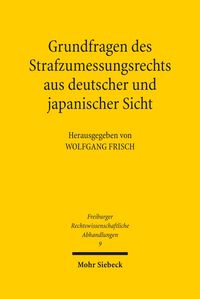 Produktbild: Grundfragen des Strafzumessungsrechts aus deutscher und japanischer Sicht