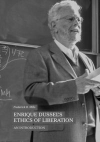 Produktbild: Enrique Dussel&rsquo;s Ethics of Liberation