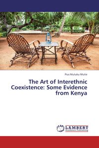 Produktbild: The Art of Interethnic Coexistence: Some Evidence from Kenya
