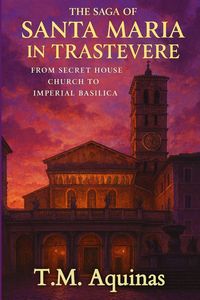 Produktbild: The Saga of Santa Maria in Trastevere