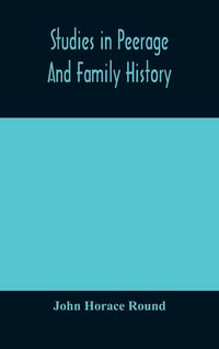 Produktbild: Studies In Peerage And Family History