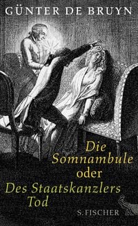 Produktbild: Die Somnambule oder Des Staatskanzlers Tod