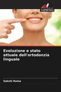 Produktbild: Evoluzione e stato attuale dell'ortodonzia linguale
