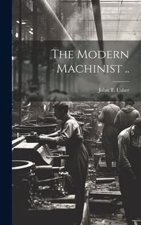 Produktbild: The Modern Machinist ..