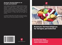 Produktbild: Avan&ccedil;os farmacol&oacute;gicos na terapia periodontal