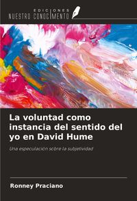 Produktbild: La voluntad como instancia del sentido del yo en David Hume