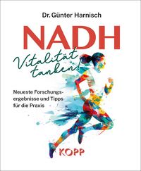 Produktbild: NADH: Vitalit&auml;t tanken!
