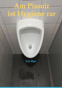Produktbild: Am Pissoir ist Hygiene rar