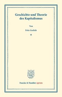 Produktbild: Geschichte und Theorie des Kapitalismus.