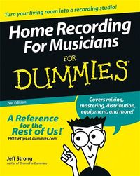 Produktbild: Home Recording For Musicians For Dummies