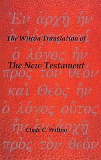 Produktbild: The Wilton Translation of the New Testament