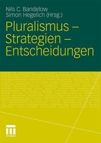 Produktbild: Pluralismus - Strategien - Entscheidungen