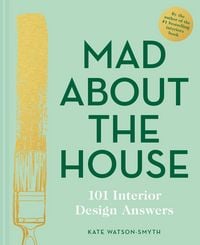 Produktbild: Mad About the House: 101 Interior Design Answers