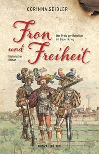 Produktbild: Fron und Freiheit. Historischer Roman