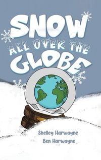 Produktbild: Harwayne, S: Snow All Over the Globe