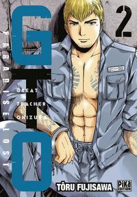Produktbild: GTO (Great Teacher Onizuka) : Paradise Lost. Tome 2