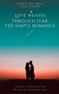Produktbild: Love Weaves Through Fear: The Simple Romance