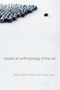 Produktbild: Toward an Anthropology of the Will