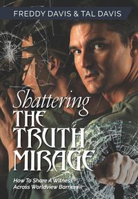 Produktbild: Shattering the Truth Mirage