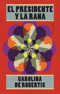 Produktbild: El Presidente Y La Rana / The President and the Frog