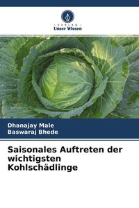 Produktbild: Saisonales Auftreten der wichtigsten Kohlsch&auml;dlinge