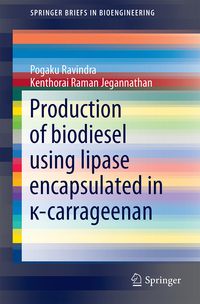 Produktbild: Production of biodiesel using lipase encapsulated in &kappa;-carrageenan