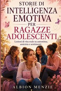 Produktbild: Storie di intelligenza emotiva per ragazze adolescenti