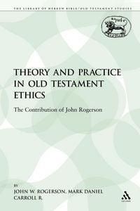 Produktbild: Theory and Practice in Old Testament Ethics