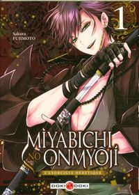 Produktbild: Miyabichi no onmy&ocirc;ji : l'exorciste h&eacute;r&eacute;tique. Tome 1
