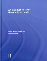 Produktbild: Hazen, H: An Introduction to the Geography of Health