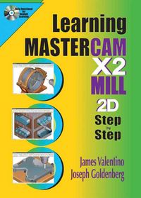 Produktbild: Learning Mastercam X2 Mill 2D Step by Step