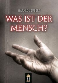 Produktbild: Was ist der Mensch?