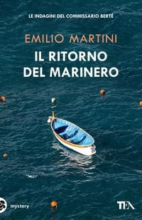 Produktbild: Il ritorno del marinero. Le indagini del commissario Bert&egrave;