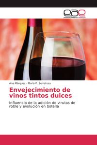 Produktbild: Envejecimiento de vinos tintos dulces