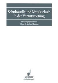 Produktbild: Schulmusik und Musikschule in der Verantwortung