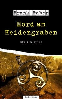 Bild vom Artikel Mord am Heidengraben vom Autor Frank Faber