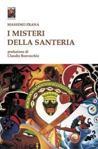 Produktbild: I misteri della santeria. Il pantheon degli Orisha