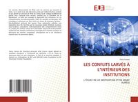 Produktbild: Les Conflits Larv&eacute;s &Agrave; L&iquest;int&eacute;rieur des Institutions