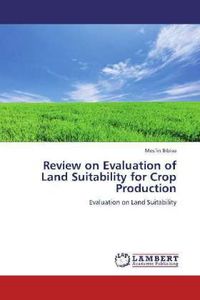 Produktbild: Bibiso, M: Review on Evaluation of Land Suitability for Crop